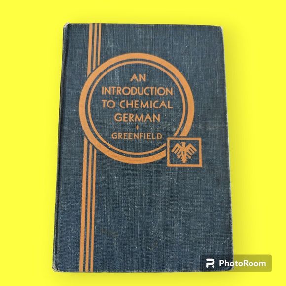 An Introduction to Chemical German 1918 HC Eric Viele Greenfield Antique USA - Picture 1 of 5